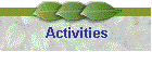 Activities